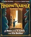 Finding Narnia: The Story of C. S. Lewis and His Brother