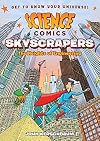 Science Comics: Skyscrapers: The Heights of Engineering