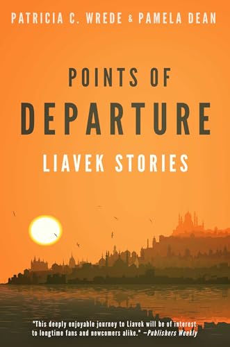 Points of Departure (By: Patricia C. Wrede,Pamela Dean) cover