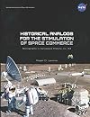 Historical Analogs for the Stimulation of Space Commerce