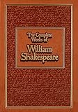 The Complete Works Of William Shakespeare Leatherbound Classics