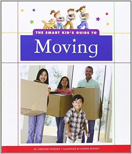 Cover of The Smart Kid's Guide to Moving