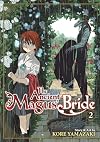 The Ancient Magus' Bride, Vol. 2: Great Power Comes at a Price...