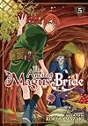 The Ancient Magus' Bride, Vol. 5: A Fairy in Need