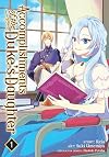 Accomplishments of the Duke's Daughter [Manga] 1