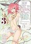How NOT to Summon a Demon Lord [Manga] Volume 3