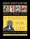 A Passion for Life: Fragments of the Face of God