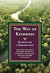 The Way of Kindness: Readings for a Graceful Life