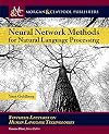 Neural Network Methods in Natural Language Processing (Synthesis Lectures on Human Language Technologies)