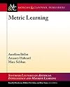Metric Learning (Synthesis Lectures on Artificial Intelligence and Machine Le)