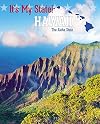Hawaii: The Aloha State (It's My State!)
