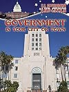 Government in Your City or Town (U.S. Government and Civics)