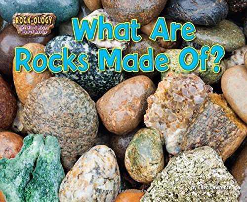 Cover of What Are Rocks Made Of?