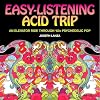 Easy Listening Acid Trip: An Elevator Ride through Sixties Psychedelic Pop