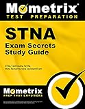 STNA Exam Secrets Study Guide: STNA Test Review for the State Tested Nursing Assistant Exam