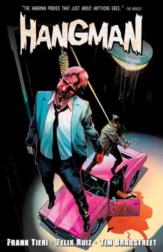 The Hangman, Vol. 1 (By: Alex Segura,Frank Tieri,Felix Ruiz) cover