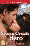 Stony Creek Hero (Stony Creek #2)