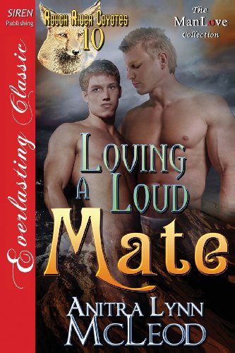 Loving a Loud Mate