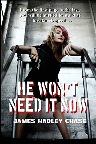 He Won't Need It Now book cover