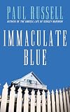 Immaculate Blue: A Novel