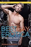 Best Gay Erotica Of The Year Volume 3