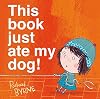 This book just ate my dog!