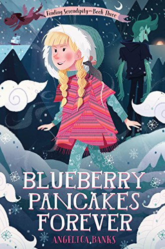 Cover of Blueberry pancakes forever