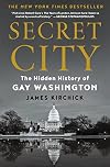 Secret City: The Hidden History of Gay Washington