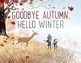 Goodbye Autumn Hello Winter