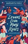Dreams from Many Rivers: A Hispanic History of the United States Told in Poems