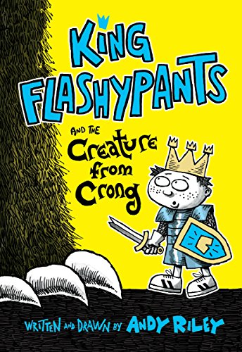 Cover of King Flashypants and the creature from Crong