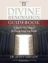 Divine Renovation Guidebook: A Step-by-Step Manual for Transforming Your Parish