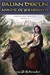 Balian d'Ibelin: Knight of Jerusalem (Jerusalem Trilogy)
