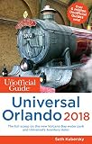 The Unofficial Guide To Universal Orlando 2018 The Unofficial Guides