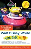 Unofficial Guide To Walt Disney World With Kids 2019 The Unofficial Guides