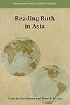 Reading Ruth in Asia (International Voices in Biblical Studies)