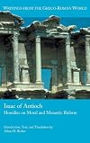 Isaac of Antioch : Homilies on moral and monastic reform