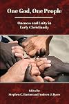 One God, One People: Oneness and Unity in Early Christianity (Resources for Biblical Study 104)