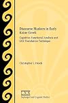 Discourse Markers in Early Koine Greek: Cognitive-Functional Analysis and LXX Translation Technique (Septuagint and Cognate Studies 77) (English and Greek Edition)