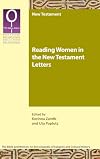 Reading Women in the New Testament Letters (Bible and Women)