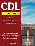 Cdl Study Guide Book Test Preparation Training Manual For The Commercial Drivers License Cdl Exam Test Prep Books
