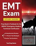 Emt Exam Study Guide Prep Book Textbook For The Nremt Emergency Medical Technician Certification