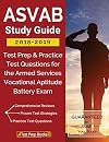 ASVAB Study Guide 2018-2019: Test Prep & Practice Test Questions for the Armed Services Vocational Aptitude Battery Exam