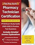 Pharmacy Technician Certification Study Guide 2020 And 2021 Ptcb Exam Study Guide 20202021 And Practice Test Questions Updated For The New Outline