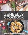The Zenbelly Cookbook: An Epicurean's Guide to Paleo Cuisine
