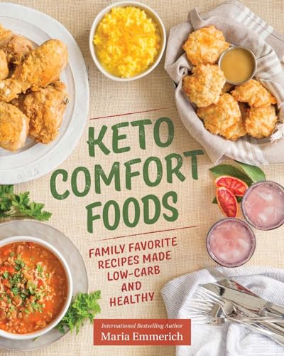 Keto Comfort Foods (By: Maria Emmerich) cover