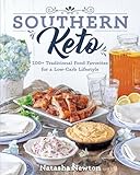 Southern Keto 100 Traditional Food Favorites For A Lowcarb Lifestyle