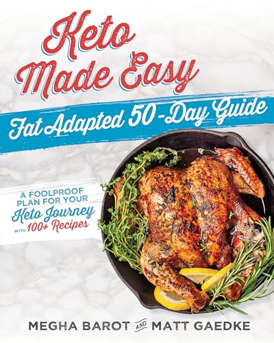 Keto Made Easy:Fat Adapted 50-Day Guide