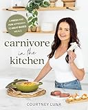 Carnivore in the Kitchen: A Fresh and Fun Approach to Meat-Based Meals