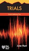 Trials: God's Refining Fire (Hope for the Heart)